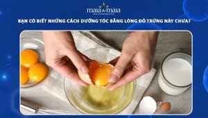 dưỡng tóc bằng lòng đỏ trứng gà