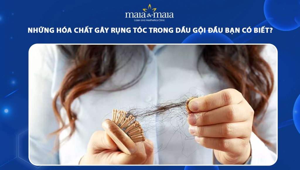 Những hóa chất gây rụng tóc trong dầu gội đầu bạn có biết? 1 hóa chất gây rụng tóc