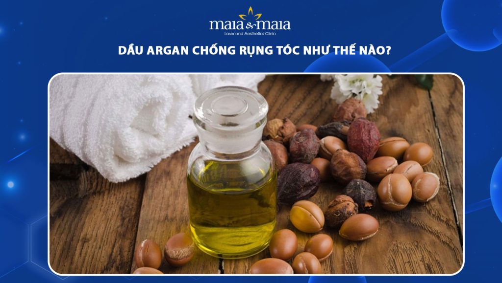 dầu argan chống rụng tóc như thế nào