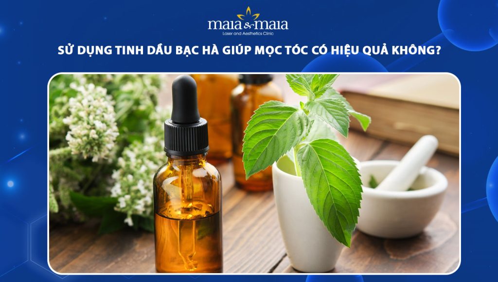 sử dụng tinh dầu bạc hà giúp mọc tóc có hiệu quả không