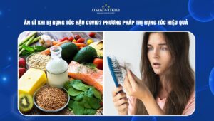 ăn gì khi bị rụng tóc hậu covid