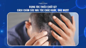 rụng tóc thiếu chất gì