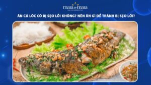 ăn cá lóc có bị sẹo lồi không