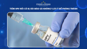 tiêm HPV rồi có bị sùi mào gà không