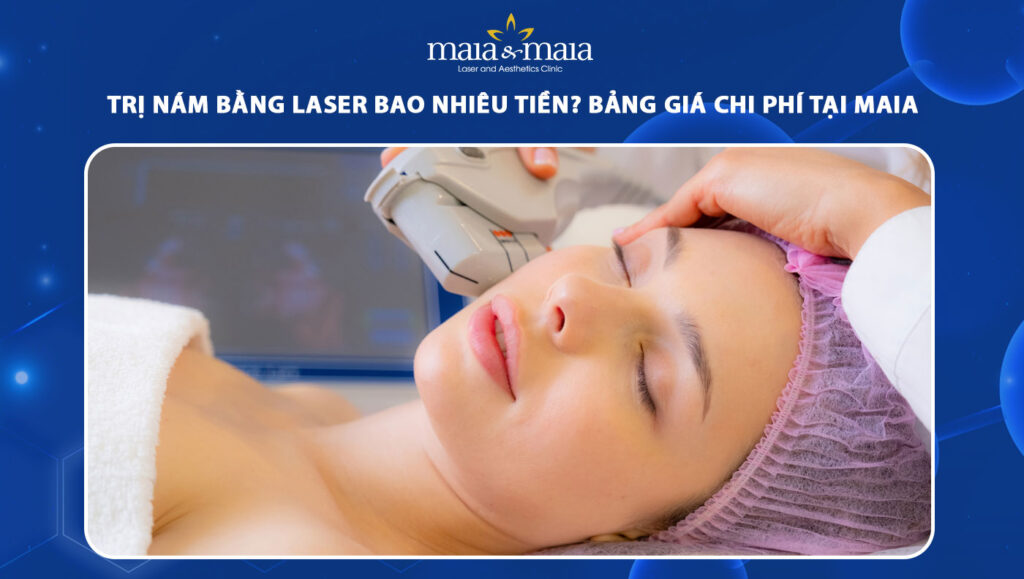 trị nám bằng laser bao nhiêu tiền