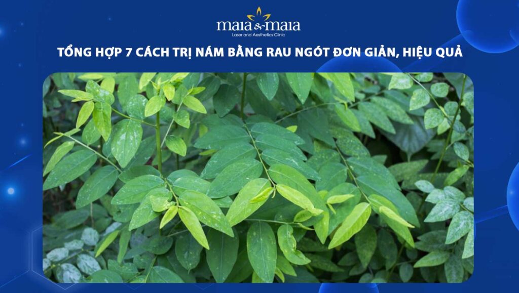 cách trị nám bằng rau ngót