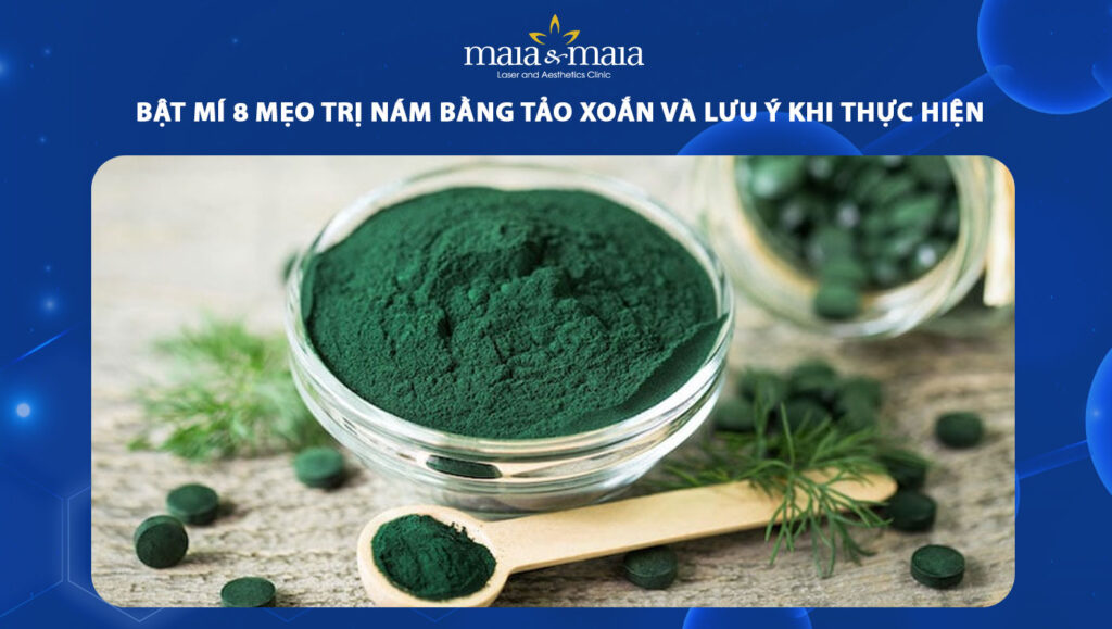 cách trị nám bằng tảo xoắn