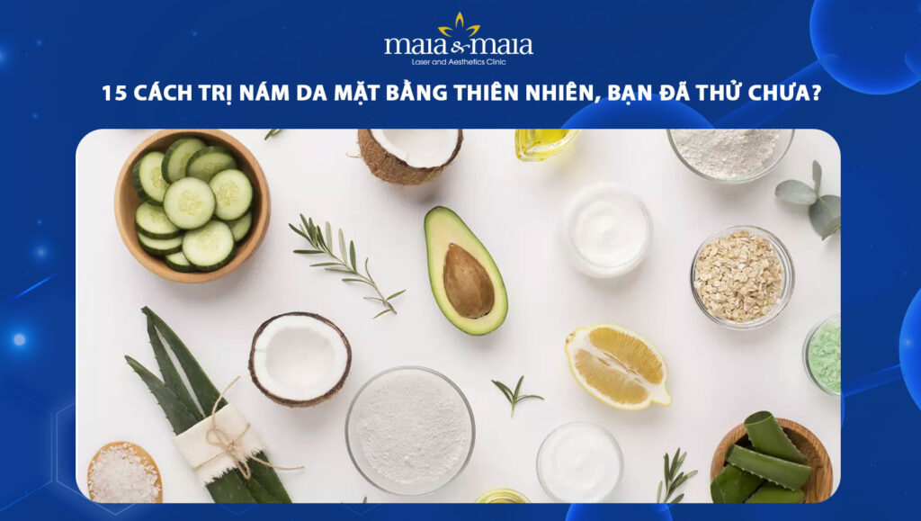 cách trị nám da mặt bằng thiên nhiên