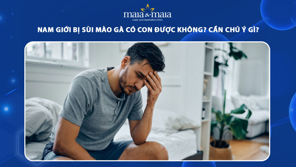 nam giới bị sùi mào gà có con được không