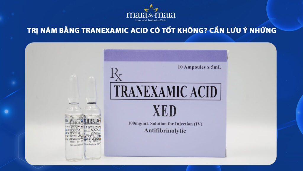 trị nám bằng tranexamic acid