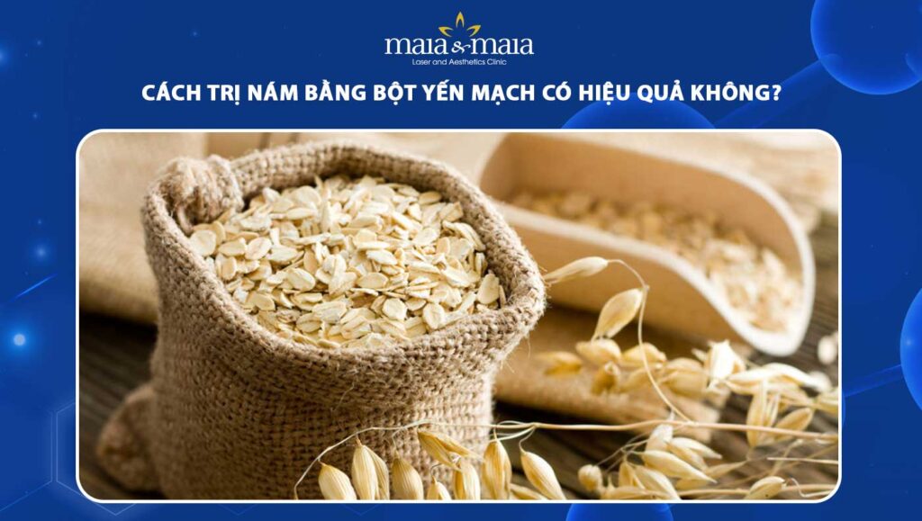 trị nám bằng bột yến mạch