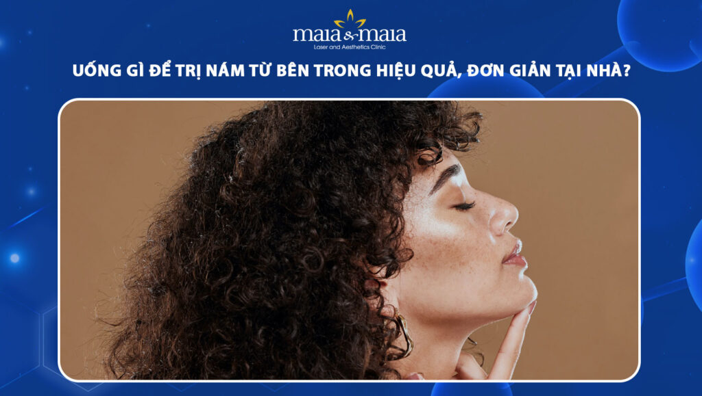 uống gì để trị nám từ bên trong