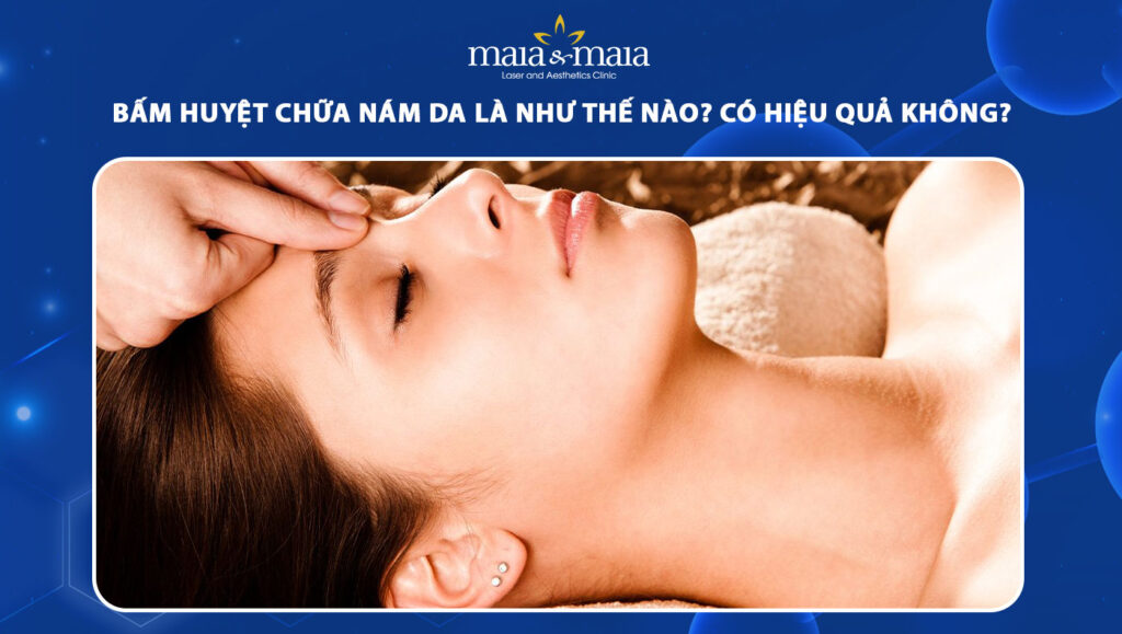 bấm huyệt chữa nám da