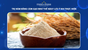 trị nám bằng cám gạo