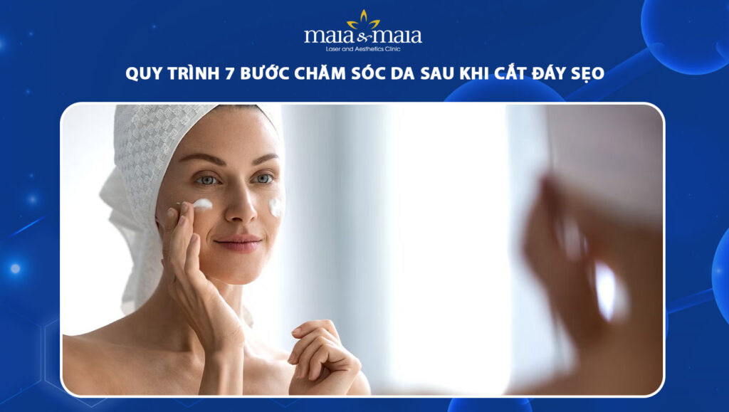 chăm sóc da sau khi cắt đáy sẹo