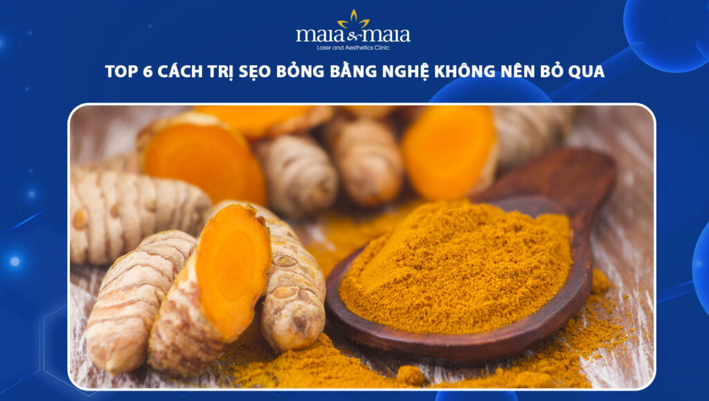 trị sẹo bỏng bằng nghệ