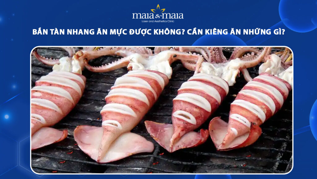 bắn tàn nhang ăn mực được không