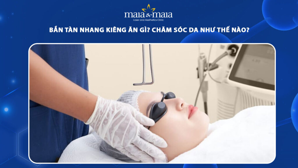 bắn tàn nhang kiêng ăn gì