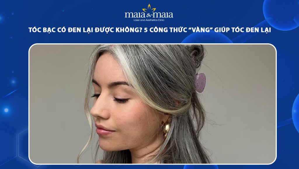 tóc bạc có đen lại được không