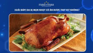 bị mụn nhọt có ăn được thịt vịt không