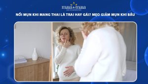 nổi mụn khi mang thai là trai hay gái