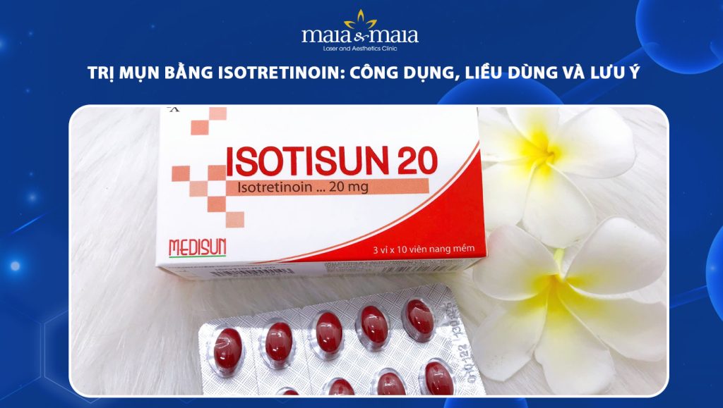 Trị mụn bằng Isotisun