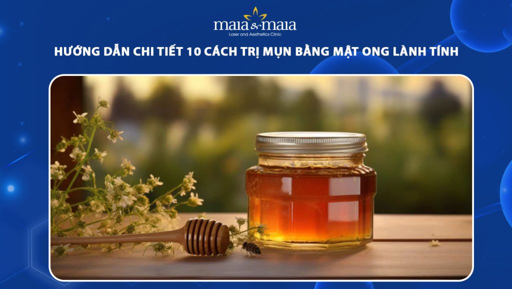 trị mụn bằng mật ong