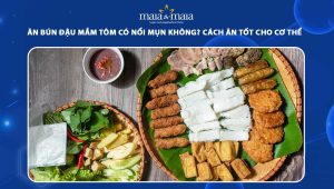 ăn bún đậu mắm tôm có nổi mụn không