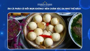 ăn cà pháo có nổi mụn không