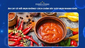 ăn cay có nổi mụn không