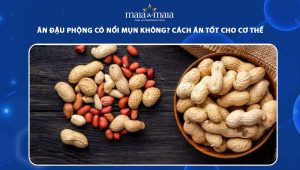 ăn đậu phộng có nổi mụn không