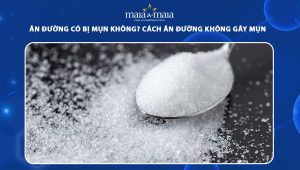 ăn đường có bị mụn không