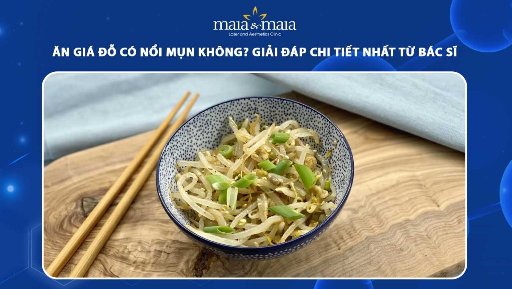 ăn giá đỗ có nổi mụn không