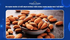 ăn hạnh nhân có nổi mụn không