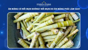 ăn măng có nổi mụn không