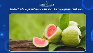 ăn ổi có nổi mụn không
