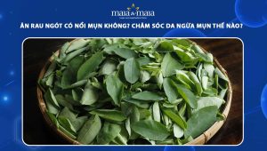 ăn rau ngót có nổi mụn không