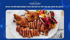 ăn vịt có nổi mụn không