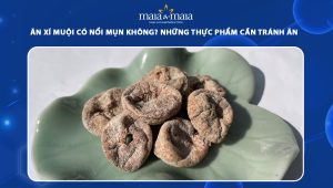 ăn xí muội có nổi mụn không
