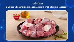 bị mụn có nên ăn thịt dê không