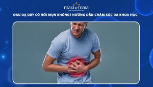 đau dạ dày có nổi mụn không
