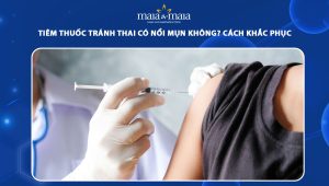 tiêm thuốc tránh thai có nổi mụn không