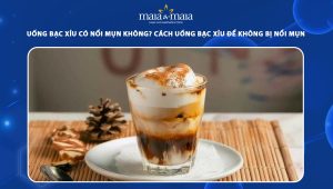 uống bạc xỉu có nổi mụn không