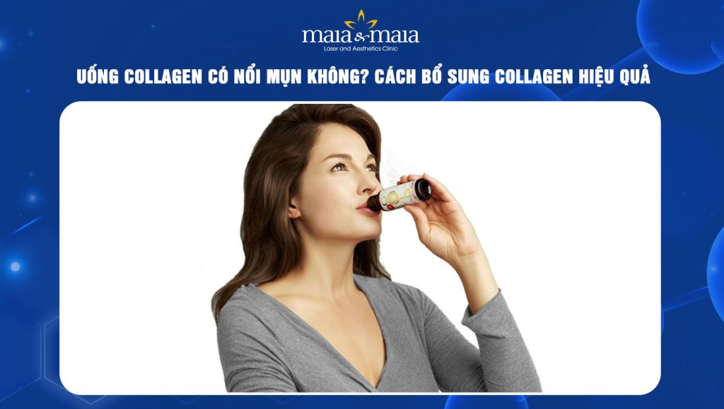 uống collagen có nổi mụn không