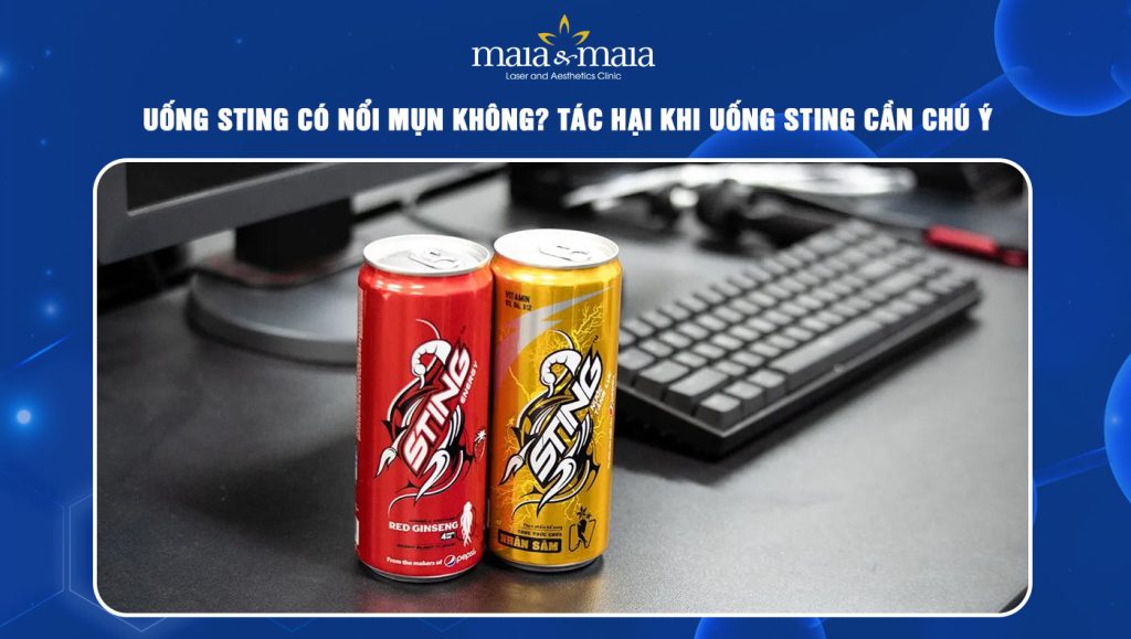 Uống sting có nổi mụn không? Tác hại khi uống sting cần chú ý 1 Uống sting có nổi mụn không