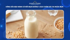 uống sữa đậu nành có nổi mụn không