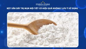 bột sắn dây trị mụn nội tiết