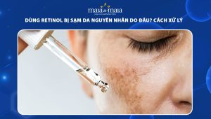 dùng retinol bị sạm da