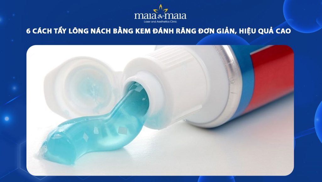 cách tẩy lông nách bằng kem đánh răng