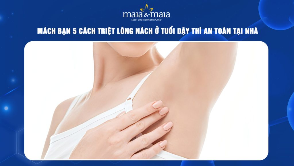 cách triệt lông nách ở tuổi dậy thì
